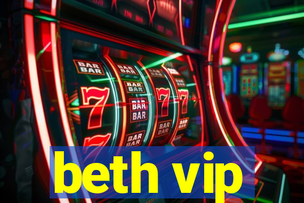beth vip
